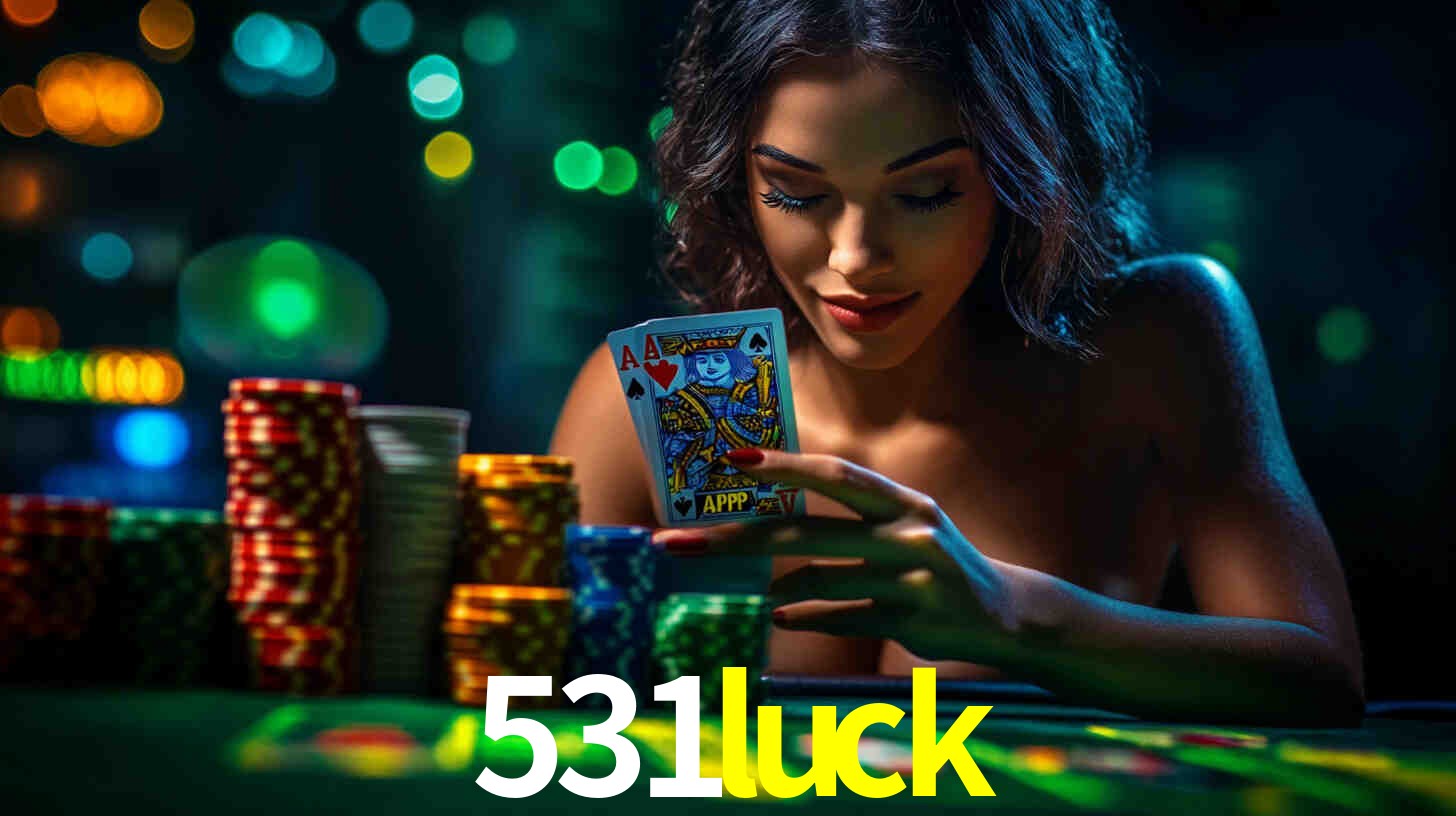 Descubra a Essência do 531luck: Nossa História e Compromissos