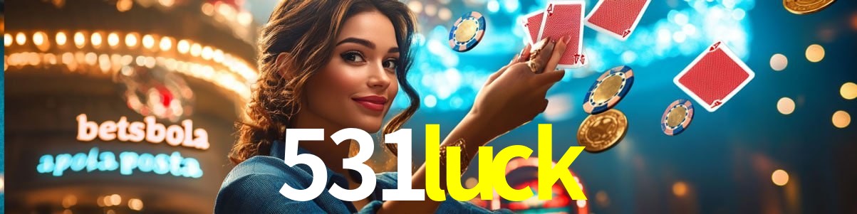 Bonus Features 531luck
