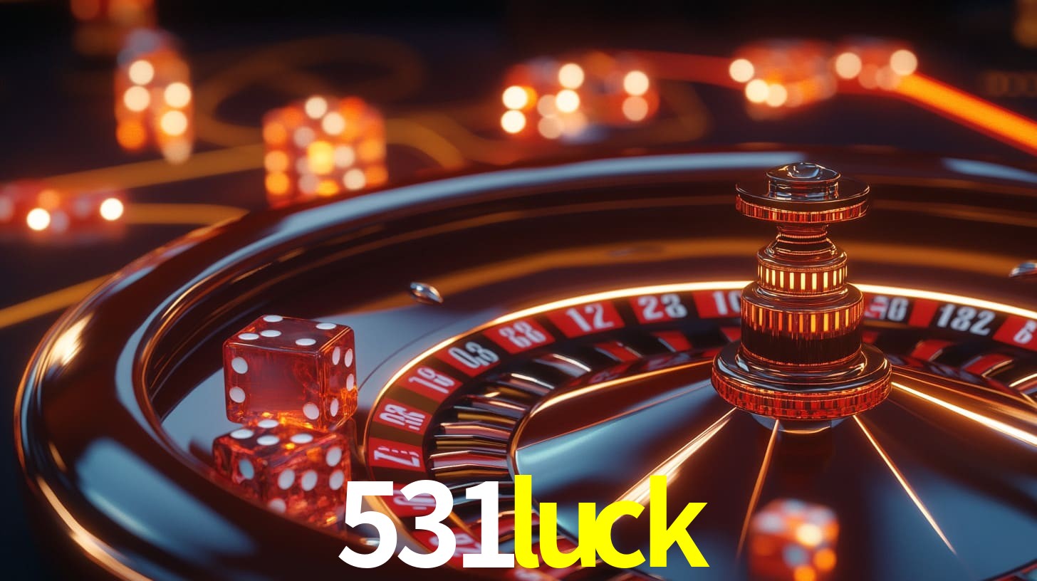 531luck: A Experiência de Casino com Jogos de Mesa ao Vivo
