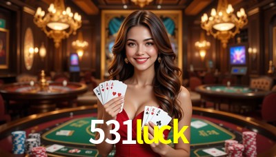 Exclusive Offers 531luck